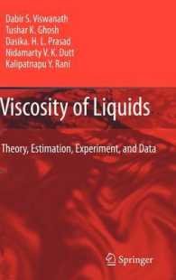 Viscosity of Liquids : Theory, Estimation, Experiment, and Data
