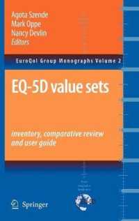 EQ-5D Value Sets : Inventory, Comparative Review and User Guide (Euroqol Group Monographs) 〈Vol. 2〉