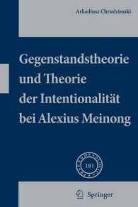 Gegenstandstheorie Und Theorie Der Intentionalitt Bei Alexius Meinong (Phaenomenologica)