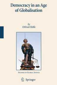 グローバル化時代の民主主義：哲学的基盤<br>Democracy in an Age of Globalisation (Studies in Global Justice)