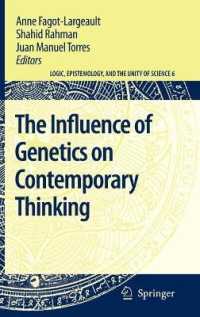 現代思想への遺伝研究の影響<br>The Influence of Genetics on Contemporary Thinking (Logic, Epistemology, and the Unity of Science) 〈Vol. 6〉