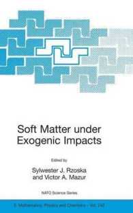 Soft Matter under Exogenic Impacts (NATO Science Series II : Mathematics, Physics and Chemistry) 〈Vol. 242〉