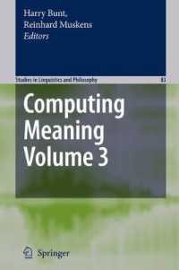 意味のコンピューティング３<br>Computing Meaning, Volume 3 (Studies in Linguistics and Philosophy) 〈Vol. 83〉