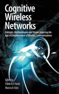 Cognitive Wireless Networks : Concepts, Methodologies and Visions Inspiring the Age of Enlightenment of Wireless Communications
