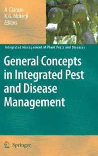 General Concepts in Integrated Pest and Disease Management (Integrated Management of Plant Pests and Diseases) 〈Vol. 1〉