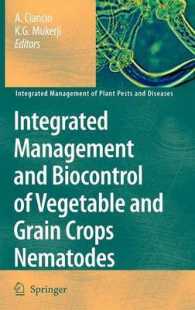 Integrated Management and Biocontrol of Vegetable and Grain Crops Nematodes (Integrated Management of Plant Pests and Diseases) 〈Vol. 2〉