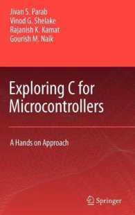 Exploring C for Microcontrollers : A Hands on Approach