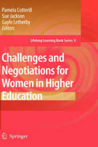 高等教育・生涯教育における女性：課題と対応<br>Challenges and Negotiations for Women in Higher Education (Lifelong Learning Book Series) 〈Vol. 9〉