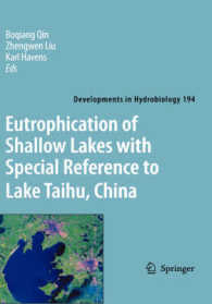 Eutrophication of Shallow Lakes with Special Reference to Lake Taihu, China (Developments in Hydrobiology) 〈Vol. 194〉