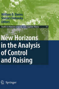 制御・繰り上げ分析の新地平<br>New Horizons in the Analysis of Control and Raising (Studies in Natural Language and Linguistic Theory)