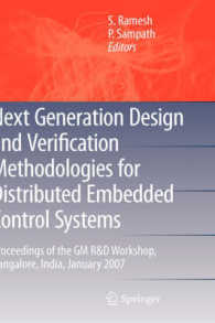 Next Generation Design and Verification Methodologies for Distributed Embedded Control Systems : Proceedings of the GM R&D Workshop