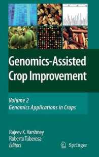 Genomic Assisted Crop Improvement, Vol. 2 : Genomics Applications in Crops