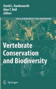 Vertebrate Conservation and Biodiversity (Topics in Biodiversity and Conservation) 〈Vol. 5〉