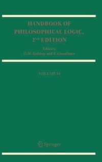 哲学的論理学ハンドブック（第２版）第１４巻<br>Handbook of Philosophical Logic 〈Volume 14〉 （2nd ed.）