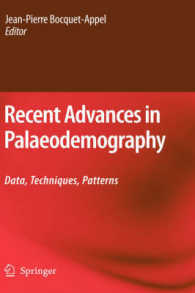 Recent Advances in Palaeodemography : Data, Techniques, Patterns