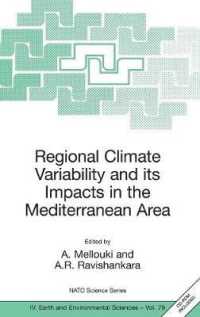 Regional Climate Variability and Its Impacts in the Mediterranean Area (NATO Science Series IV : Earth and Environment Sciences) 〈Vol. 79〉