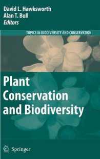 Plant Conservation and Biodiversity (Topics in Biodiversity and Conservation) 〈Vol. 6〉