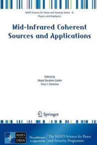 Mid-Infrared Coherent Sources and Applications (NATO Science for Peace and Security Series B : Physics and Biophysics)