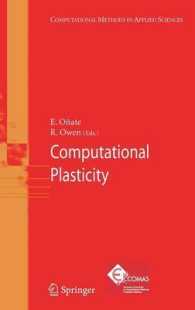 Computational Plasticity (Computational Methods in Applied Sciences) 〈Vol. 7〉