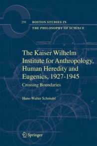 The Kaiser-Wilhelm-Institute for Anthropology, Human Heredity and Eugenics, 1927-1945 : Crossing Boundaries (Boston Studies in the Philosophy of Scien