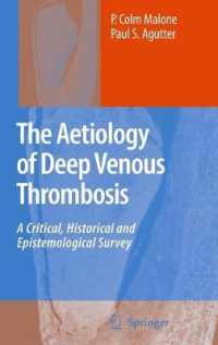 The Aetiology of Deep Venous Thrombosis : A Critical, Historical and Epistemological Survey