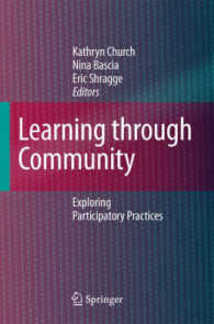 コミュニティへの参加と学習<br>Learning through Community : Exploring Participatory Practices