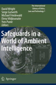 Safeguards in a World of Ambient Intelligence (The International Library of Ethics, Law and Technology) 〈Vol. 1〉