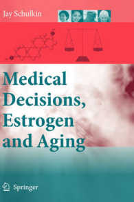 ホルモン治療に関する意思決定<br>Medical Decisions, Estrogen and Aging