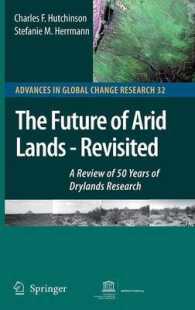 The Future of Arid Lands-Revisited : A Review of 50 Years of Drylands Research (Advances in Global Change Research) 〈Vol. 32〉