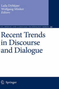 Recent Trends in Discourse and Dialogue (Text, Speech and Language Technology)