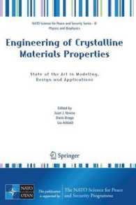 Engineering of Crystalline Materials Properties : State of the Art in Modeling, Design and Applications (NATO Science for Peace and Security Series B : Physics and Biophysics)