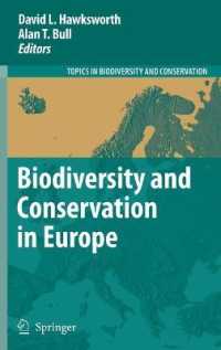 Biodiversity and Conservation in Europe (Topics in Biodiversity and Conservation) 〈Vol. 7〉