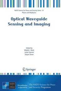 Optical Waveguide Sensing and Imaging (NATO Science for Peace and Security Series B : Physics and Biophysics)