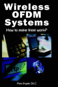 無線ＯＦＤＭシステム<br>Wireless OFDM Systems : How to Make Them Work? (Kluwer International Series in Engineering and Computer Science Vol.692)