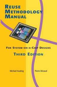 Reuse Methodology Manual for System-on-a-Chip Designs （3rd ed. 2005. 330 p.）