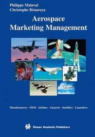 Aerospace Marketing Management : Manufacturers, Oem, Airlines, Airports, Satellites, Launchers
