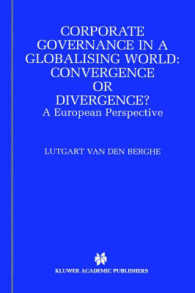 グローバル世界のコーポレート・ガバナンス：欧州からの視点<br>Corporate Governance in a Globalising World : Convergence or Divergence? : a European Perspective