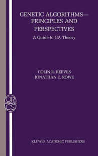 Genetic Algorithms-Principles and Perspectives : A Guide to Ga Theory (Operations Research/computer Science Interfaces Series, Orcs 20)