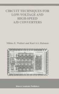 低圧・高速Ａ／Ｄコンバータのための回路技術<br>Circuit Techniques for Low-Voltage and High-Speed A/D Converters (Kluwer International Series in Engineering and Computer Science Vol.709)