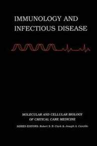 Immunology and Infectious Disease (Molecular and Cellular Biology of Critical Care Medicine, 3)