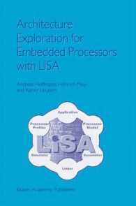 Architecture Exploration for Embedded Processors with Lisa