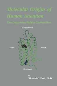 Molecular Origins of Human Attention : The Dopamine-Folate Connection