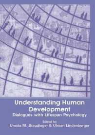 人間発達を理解する：生涯心理学との対話<br>Understanding Human Development : Dialogues with Lifespan Psychology