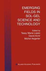 ゾル－ゲル科学技術における急成長分野（会議録）<br>Emerging Fields in Sol-Gel Science and Technology （2003. 472 S.）