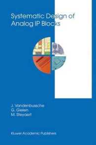 Systematic Design of Analog IP Blocks (Kluwer International Series in Engineering and Computer Science Vol.738)