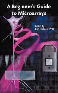初心者のためのマイクロアレイ・ガイド<br>A Beginner's Guide to Microarrays （2003. 368 p.）