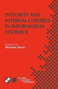 Integrity and Internal Control in Information Systems V : Ifip Tc11/Wg11.5 Fifth Working Conference on Integrity and Internal Control in Information S