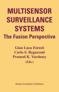 Multisensor Surveillance Systems : The Fusion Perspective