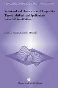 Variational and Hemivariational Inequalities, Theory, Methods and Applications : Unilateral Problems (Nonconvex Optimization and Its Applications) 〈2〉