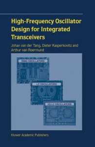 High-Frequency Oscillator Design for Integrated Transceivers (Kluwer International Series in Engineering and Computer Science Vol.748)